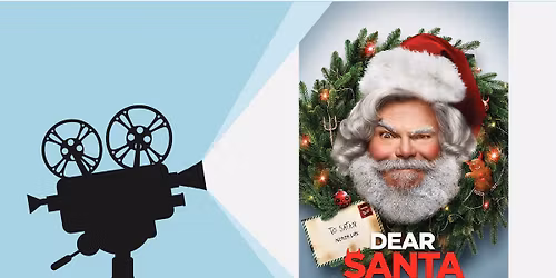 Friday Films: Dear Santa (2024)