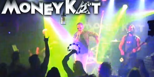 MoneyKat @ Wolves Club (Sanford ME)