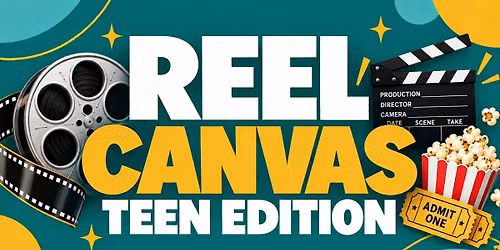 Reel Canvas \u2014 Teen Edition