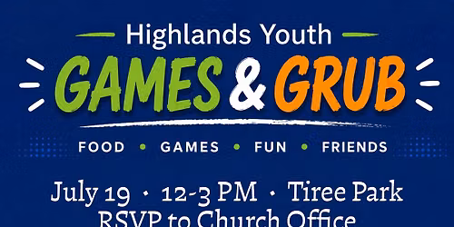 Games & Grub - Highlands Youth