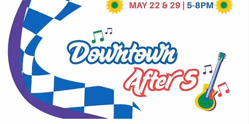 Downtown After 5 