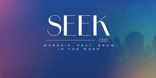 SEEK- First Wednesdays