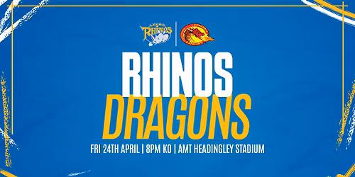Leeds Rhinos v Catalans Dragons | Betfred Super League Round 9