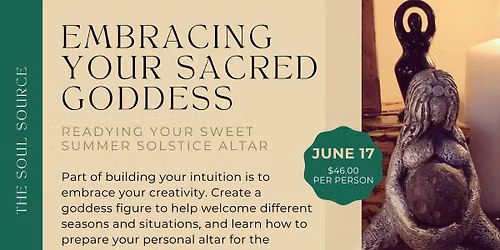 Embracing Your Sacred Goddess \/ Preparing for Summer Sweetness