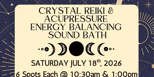 Crystal Reiki & Acupressure Soundbath Sessions