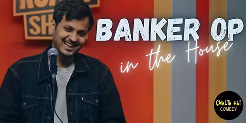 Banker OP in The House