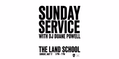 Sunday Service with DJ Duane Powell