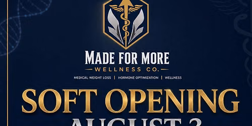 Made for More Soft opening!