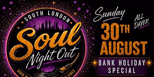 South London Soul Night Out