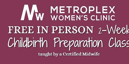 FREE In-Person Childbirth Preparation Class
