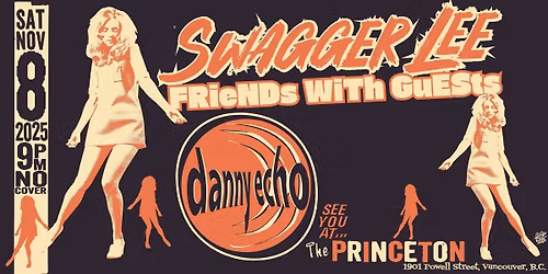 Swagger Lee , Friends With Guests, Danny Echo