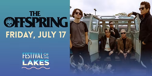 THE OFFSPRING at Festival of The Lakes