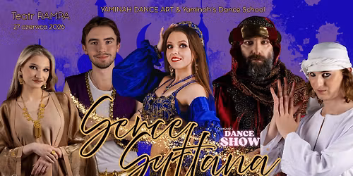 SERCE SU\u0141TANA \ud83d\udc99 Yaminah\u2019s Dance SHOW Premiera w Teatrze Rampa