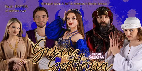 SERCE SU\u0141TANA \ud83d\udc99 Yaminah\u2019s Dance SHOW Premiera w Teatrze Rampa