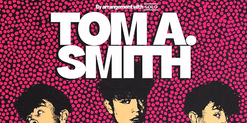 TOM A SMITH @ The Junction, Plymouth | 21.11.26
