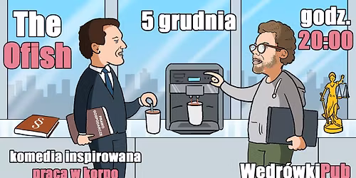 The Ofish - komedia inspirowana prac\u0105 w korpo