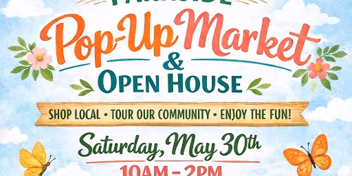 Parkside Pop-Up Market & Open House!