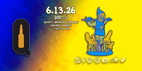 BGatF @ Quincy Brewing Company | Makers Market (Quincy, IL)