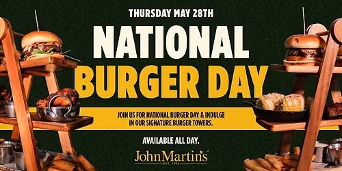 National Burger Day at John Martin\u2019s