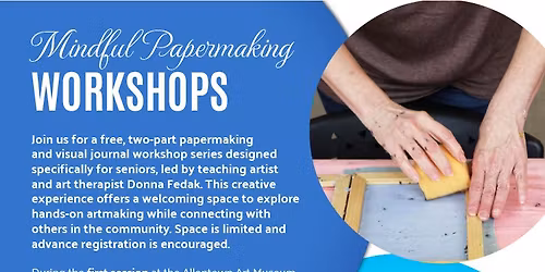 Mindful Papermaking Worshops