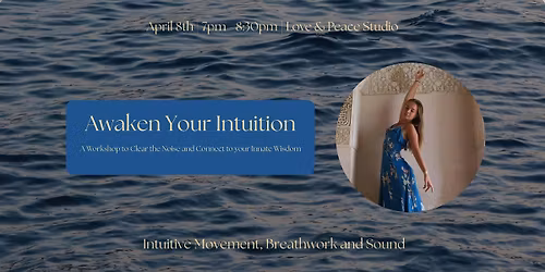 Awaken Your Intuition