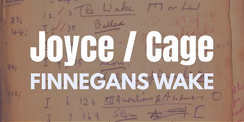 JOYCE \/ CAGE