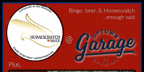 Homescratch Sauce & Uptown Garage Brewing Bingo