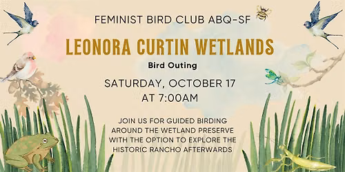Santa Fe - Leonora Curtin Wetland Preserve Bird Outing with FBC-ABQSF