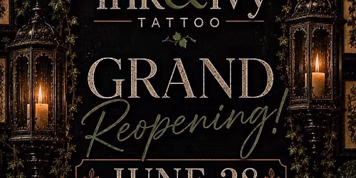 INK & IVY TATTOO Grand Reopening Party !