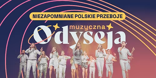 MUZYCZNA ODYSEJA \u2013 niezapomniane polskie przeboje