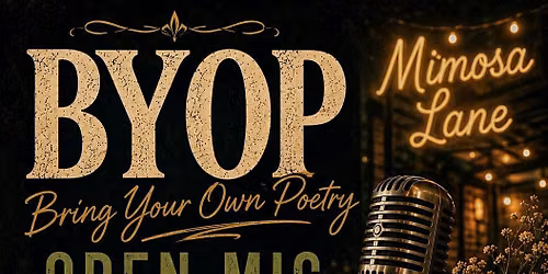 B.Y.O.P. Open Mic