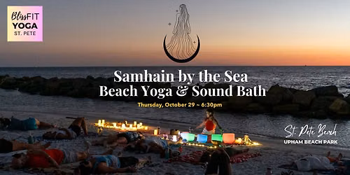 SAMHAIN BY THE SEA \ud83c\udf11\ud83d\udd6f\ufe0f Candlelit Beach Yoga & Sound Bath 