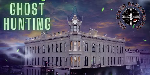 Ghost Hunting with Big River Paranormal