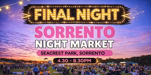 Final Night - Sorrento Night Market - Fri 24 April