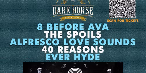8 Before Ava \/ The Spoils \/ Alfresco Love Sounds \/ 40 Reasons \/ Ever Hyde