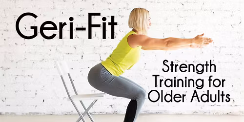 Geri-Fit: Strength Training for Older Adults
