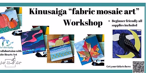 Alpena Kinusaiga workshop @ Art in the Loft (Fabric Mosaic Art)