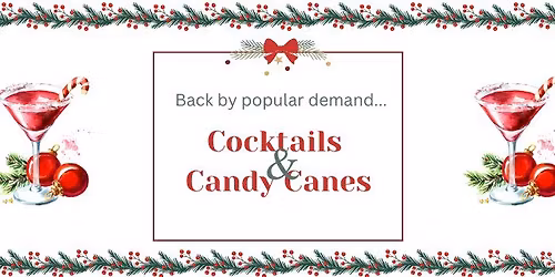 Cocktail's & Candy Canes