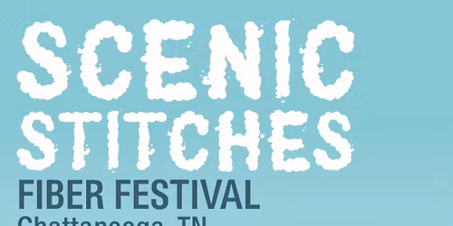 Scenic Stitches Fiber Festival