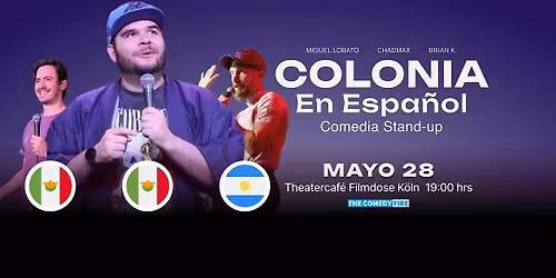 Colonia en Espa\u00f1ol #9 - Show de comedia stand-up| de M\u00e9xico y Argentina
