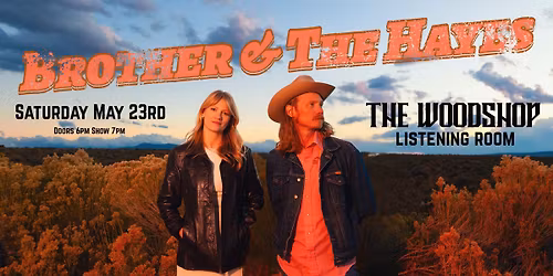 Brother and The Hayes at The Woodshop