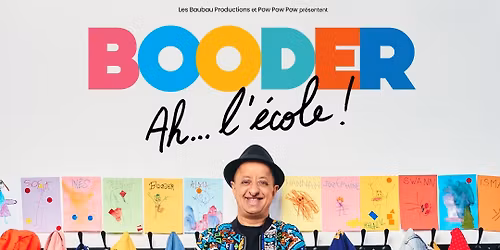 Boodee : Ah l\u2019\u00e9cole - Spectacle