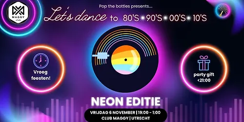 LETS DANCE to 80s 90s 00s &10s NEON Editie