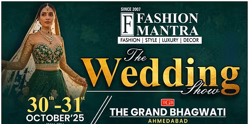 THE BIG WEEDING EXHIBITION -AHMEDABAD (OCT 2025)