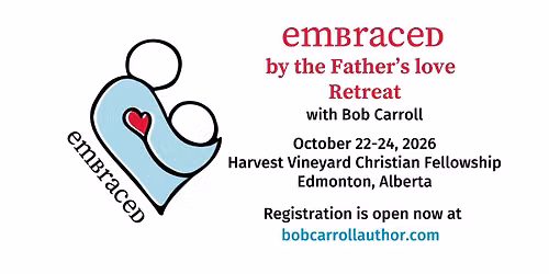 2026 Embraced Retreat - Edmonton