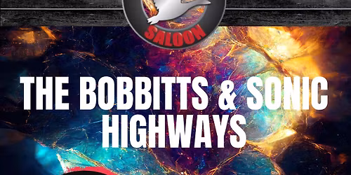 THE BOBBITTS & SONIC HIGHWAYS