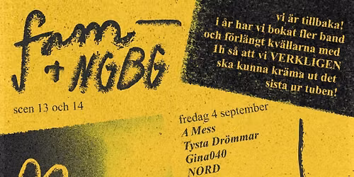 FAM <3 NGBG \/\/ Friday + Saturday (Stages 13 +14)