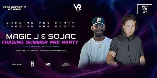 Velvet Room Presents: Magic J & SOJAC (Chasing Pre Party)