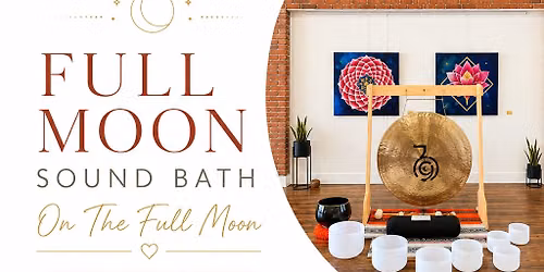 Full Moon Sound Bath: Blue Moon