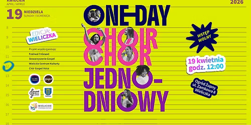 WIELICZKA: One-Day Choir \/ Ch\u00f3r Jednodniowy